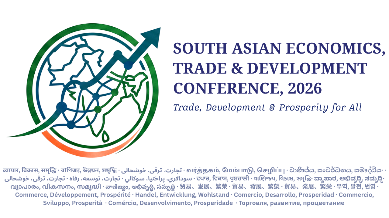 South Asian Economics, Trade & Development Conference, 2026